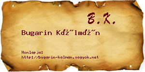 Bugarin Kálmán névjegykártya